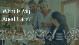what is my aged care webinar title image